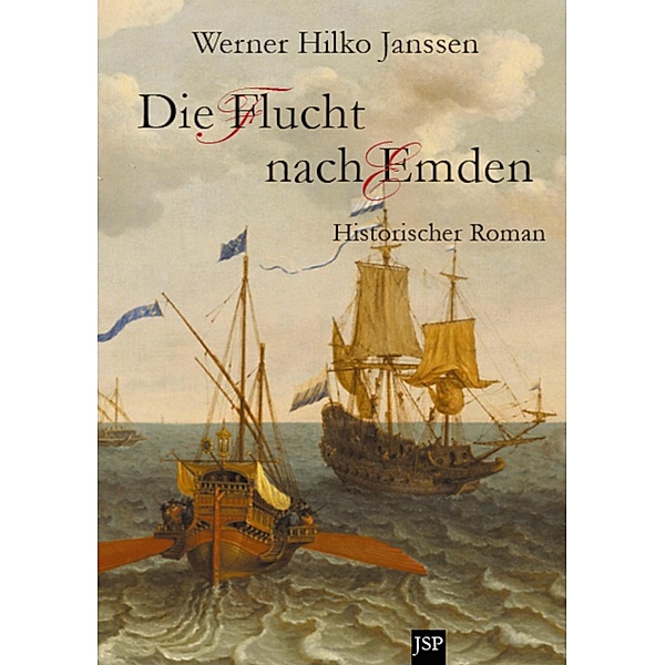 Die Flucht nach Emden, Werner Hilko Janssen