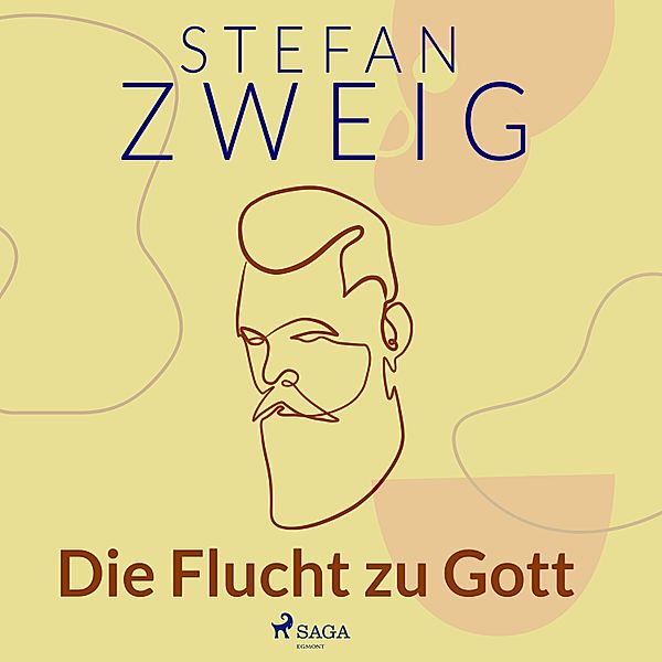 Die Flucht zu Gott, Stefan Zweig