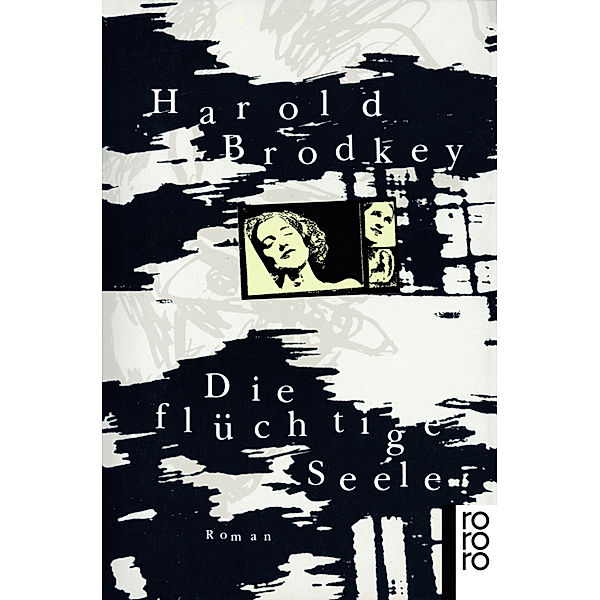 Die flüchtige Seele, Harold Brodkey