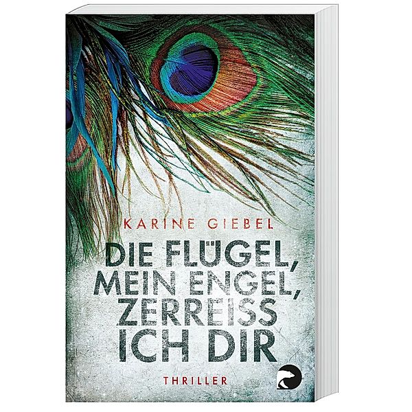 Die Flügel, mein Engel, zerreiss ich dir, Karine Giebel