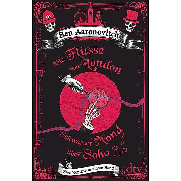 Die Flüsse von London - Schwarzer Mond über Soho, Ben Aaronovitch