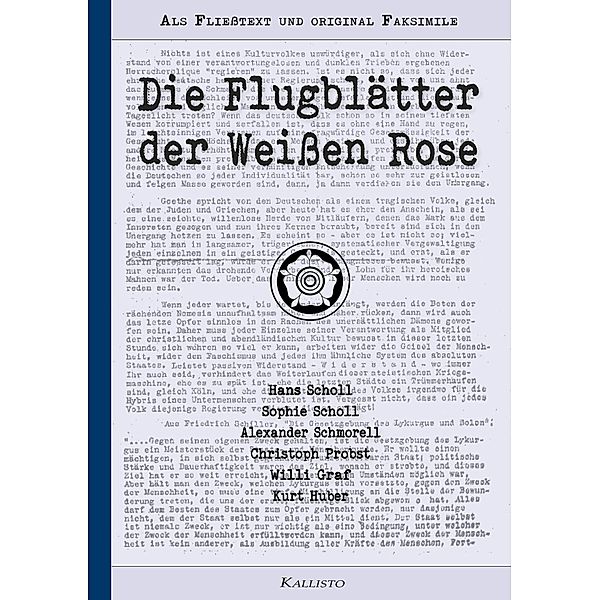 Die Flugblätter der Weißen Rose, Hans Scholl, Sophie Scholl et. al., Alexander Schmorell