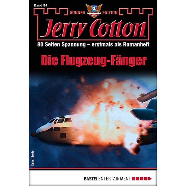 Die Flugzeug-Fänger / Jerry Cotton Sonder-Edition Bd.94, Jerry Cotton