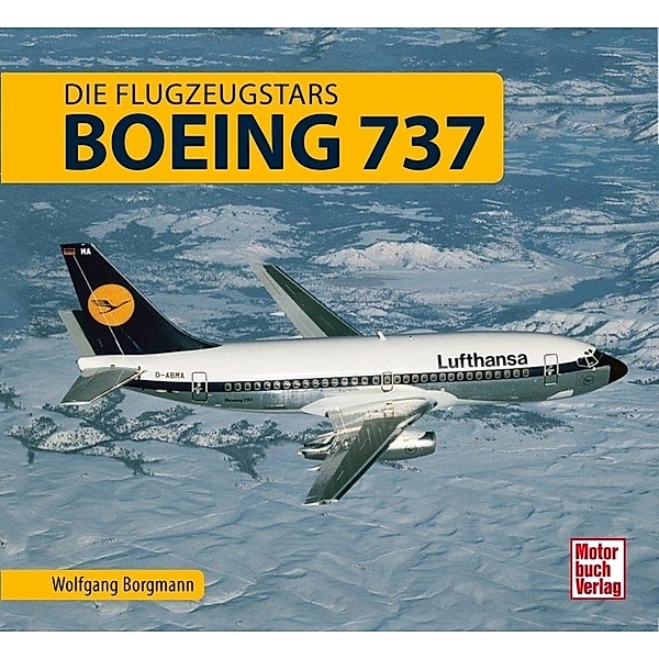 Die Flugzeugstars / Boeing 737, Wolfgang Borgmann