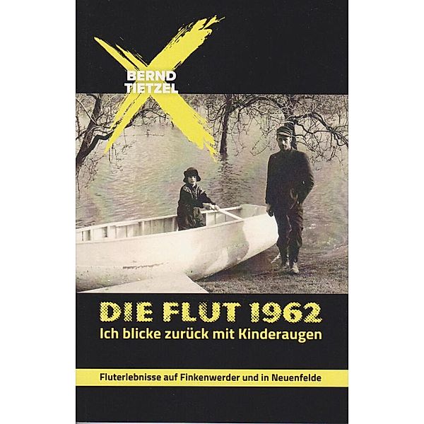 Die Flut 1962, Bernd Tietzel