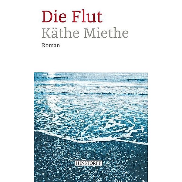 Die Flut, Käthe Miethe