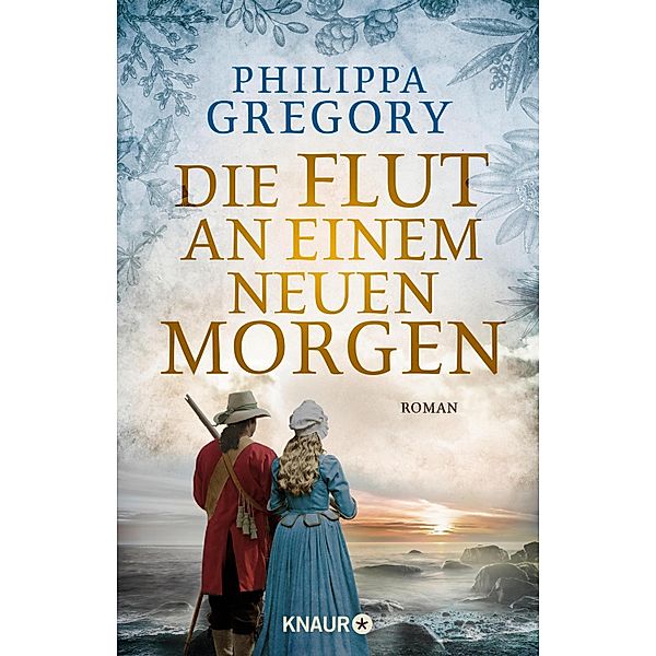 Die Flut an einem neuen Morgen, Philippa Gregory