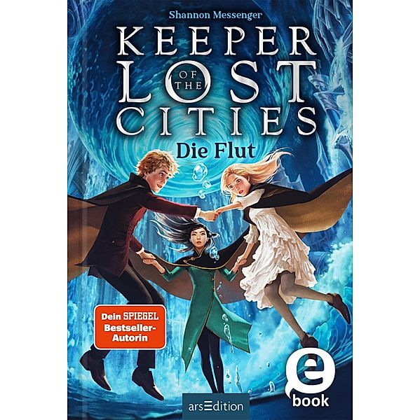 Die Flut / Keeper of the Lost Cities Bd.6, Shannon Messenger