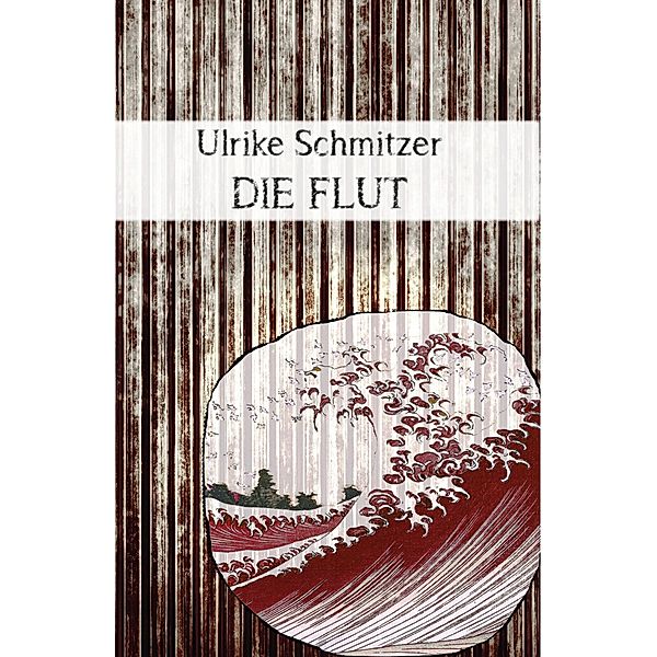 Die Flut / Textlicht, Ulrike Schmitzer