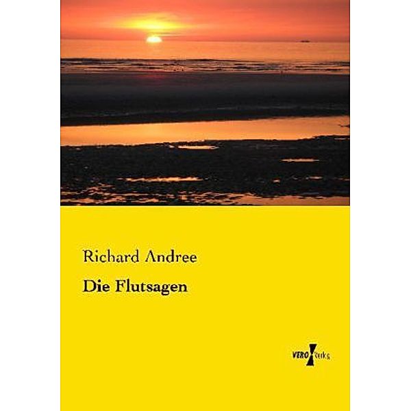 Die Flutsagen, Richard Andree