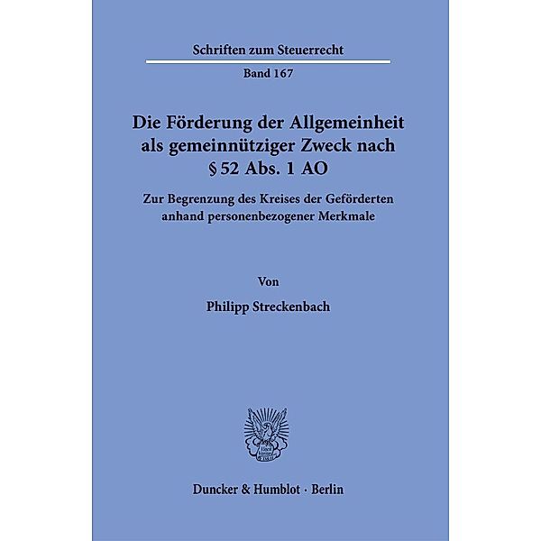 Die Förderung der Allgemeinheit als gemeinnütziger Zweck nach § 52 Abs. 1 AO., Philipp Streckenbach