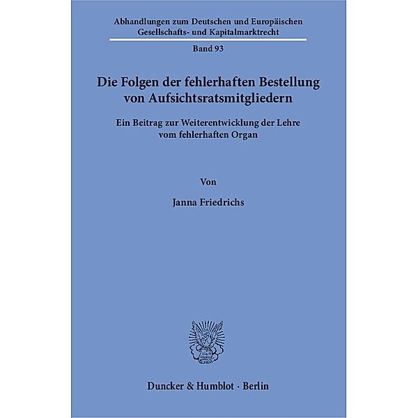 Die Folgen der fehlerhaften Bestellung von Aufsichtsratsmitgliedern, Janna Friedrichs