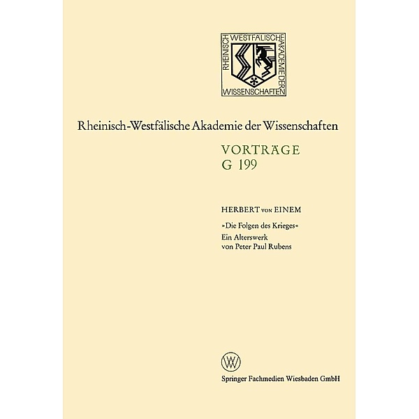 «Die Folgen des Krieges» / Rheinisch-Westfälische Akademie der Wissenschaften, Herbert ~von&xc Einem