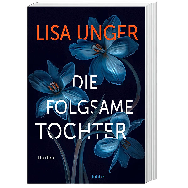 Die folgsame Tochter, Lisa Unger