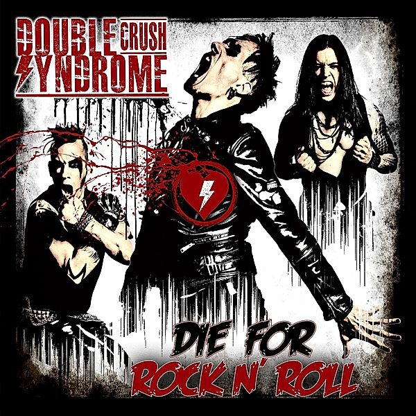 Die For Rock N' Roll, Double Crush Syndrome