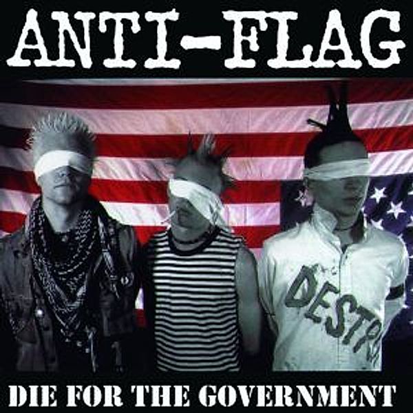 Die For The Government, Anti-Flag