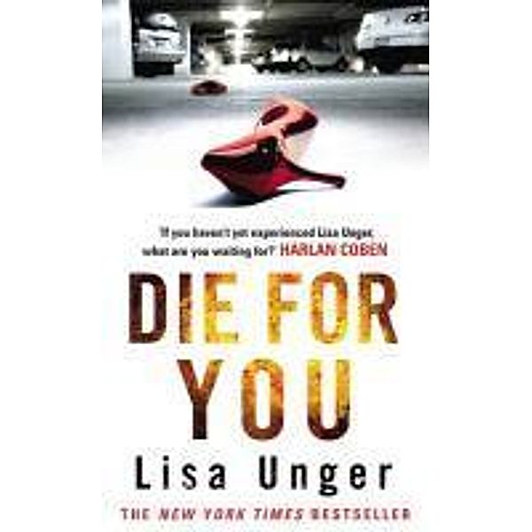 Die For You, Lisa Unger