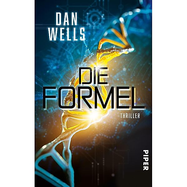 Die Formel, Dan Wells