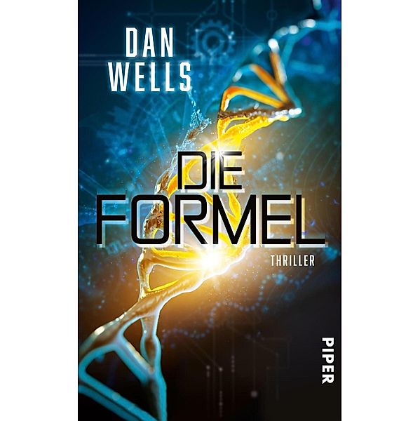 Die Formel, Dan Wells