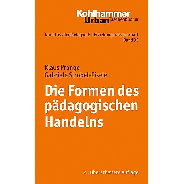 Die Formen des pädagogischen Handelns, Gabriele Strobel-Eisele, Klaus Prange