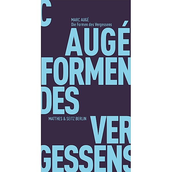 Die Formen des Vergessens / Fröhliche Wissenschaft, Marc Augé