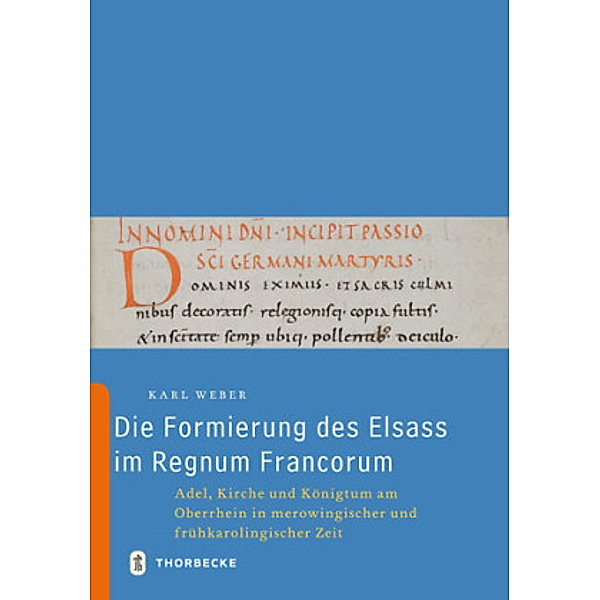 Die Formierung des Elsass im Regnum Francorum, Karl Weber