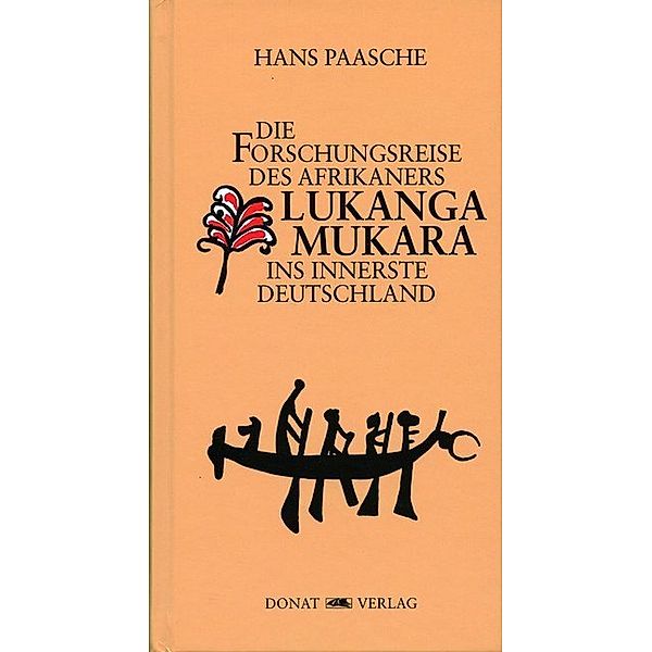 Die Forschungsreise des Afrikaners Lukanga Mukara ins innerste Deutschland, Hans Paasche