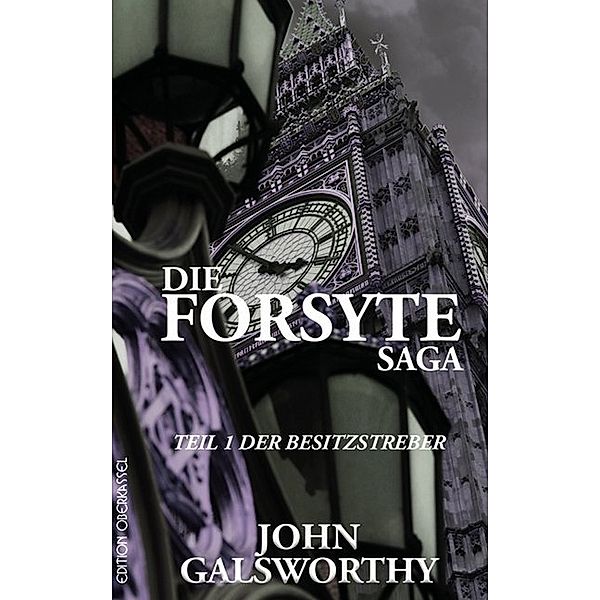Die Forsyte Saga, John Galsworthy