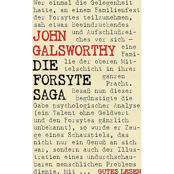 Die Forsyte Saga - Romantrilogie, John Galsworthy