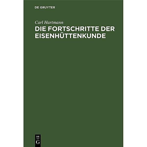 Die Fortschritte der Eisenhüttenkunde, Carl Hartmann