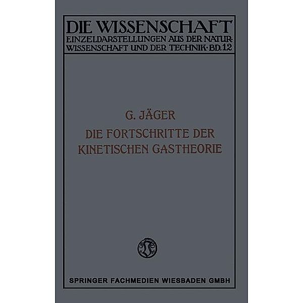 Die Fortschritte der Kinetischen Gastheorie / Die Wissenschaft Bd.12, Gustav Jäger