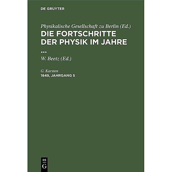 Die Fortschritte der Physik im Jahre .... 1849, Jahrgang 5, G. Karsten