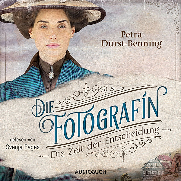 Die Fotografin - 2 - Die Zeit der Entscheidung, Petra Durst-Benning