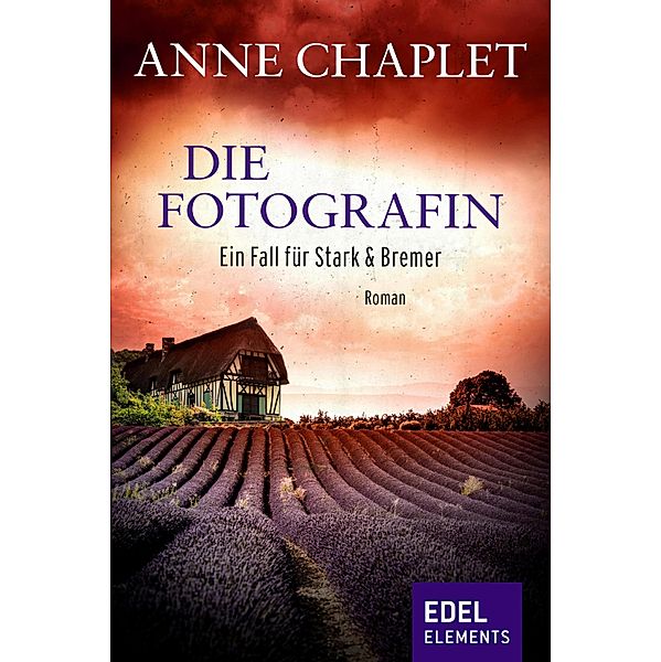 Die Fotografin / Stark & Bremer Bd.4, Anne Chaplet