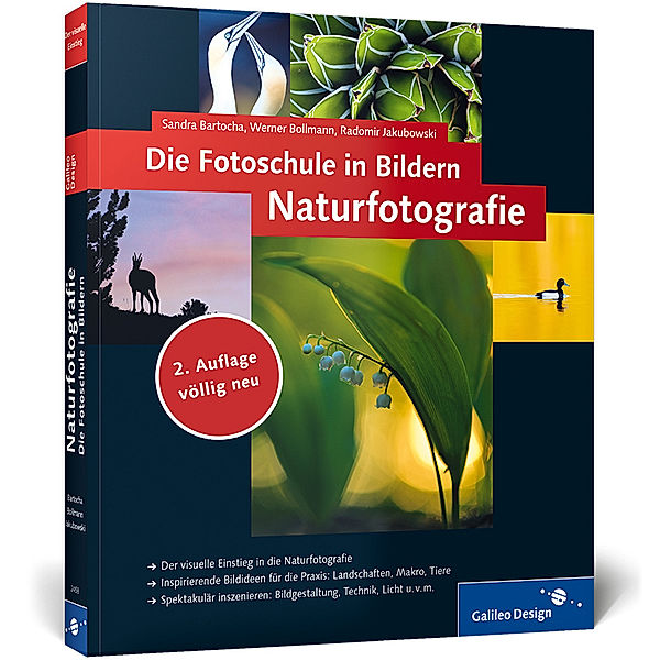 Die Fotoschule in Bildern. Naturfotografie, Sandra Bartocha, Werner Bollmann, Radomir Jakubowski
