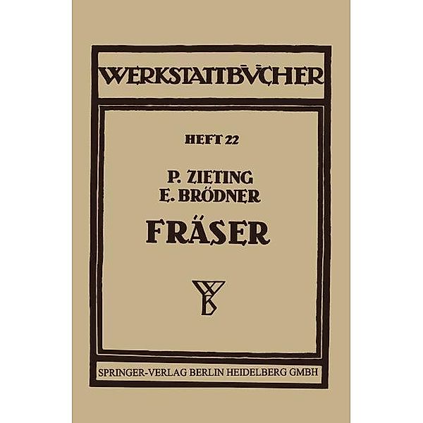 Die Fräser / Werkstattbücher, Paul Zieting, Ernst Brödner