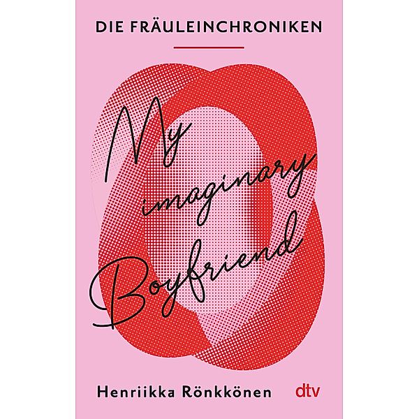 Die Fräuleinchroniken. My Imaginary Boyfriend, Henriikka Rönkkönen