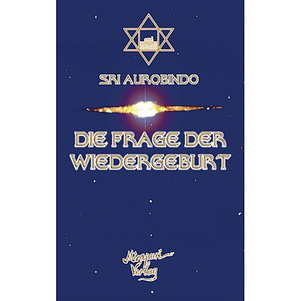 Die Frage der Wiedergeburt, Sri Aurobindo