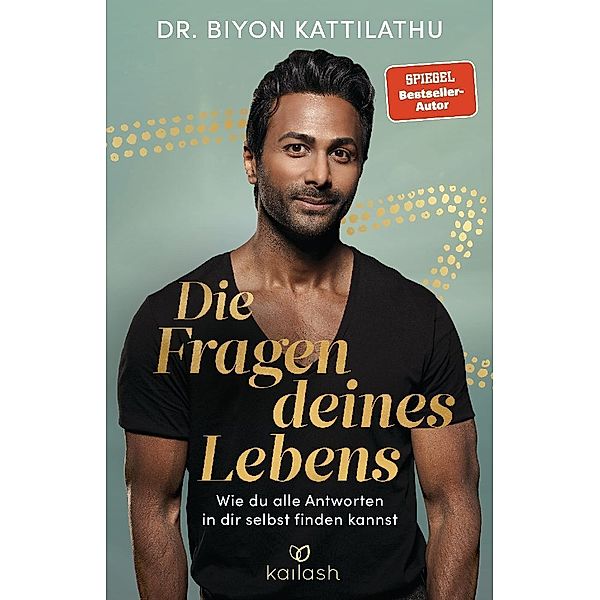 Die Fragen deines Lebens, Biyon Kattilathu