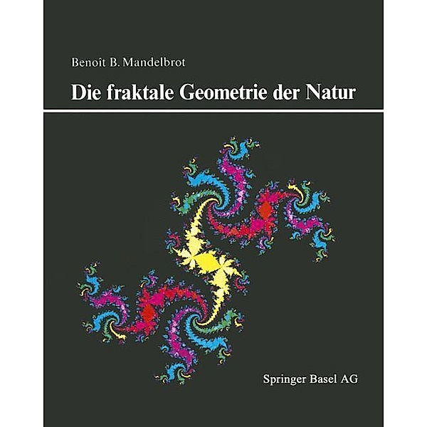 Die fraktale Geometrie der Natur, B. Mandelbrot