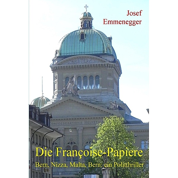 Die Françoise-Papiere, Josef Emmenegger