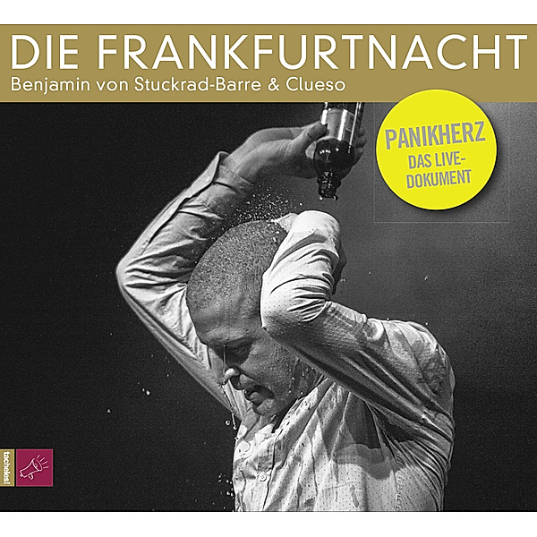 Die Frankfurtnacht - Panikherz LIVE, Benjamin von Stuckrad-Barre