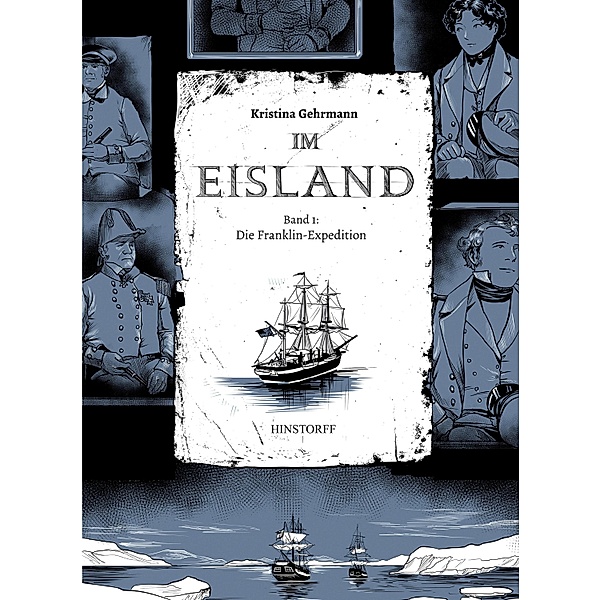 Die Franklin-Expedition / Im Eisland Bd.1, Kristina Gehrmann