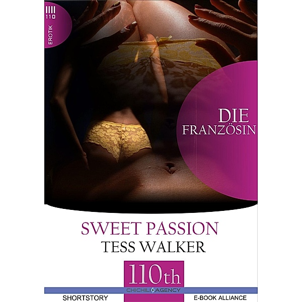 Die Französin / Sweet Passion Bd.7, Tess Walker
