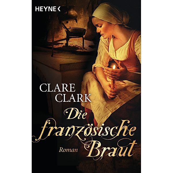 Die französische Braut, Clare Clark