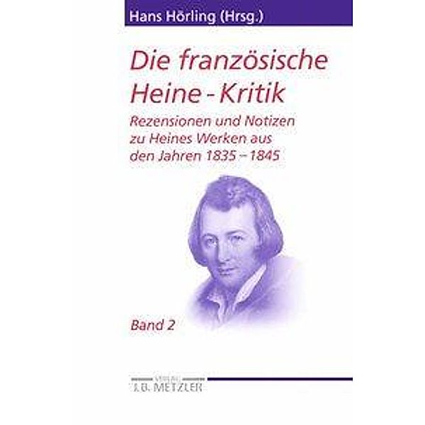 Die französische Heine-Kritik: Bd.2 Die französische Heine-Kritik; .