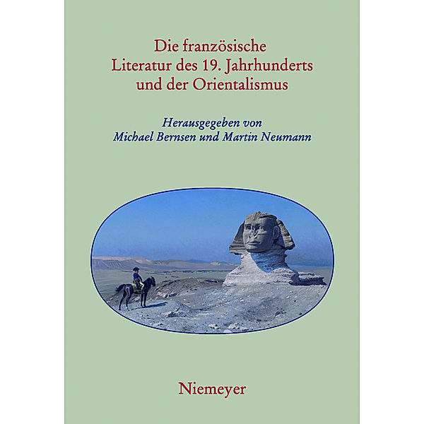 Die französische Literatur des 19. Jahrhunderts und der Orientalismus