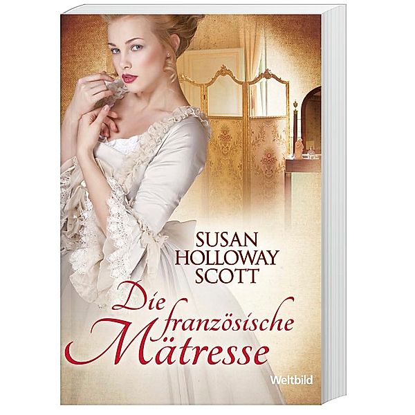 Die französische Mätresse, Susan Holloway Scott