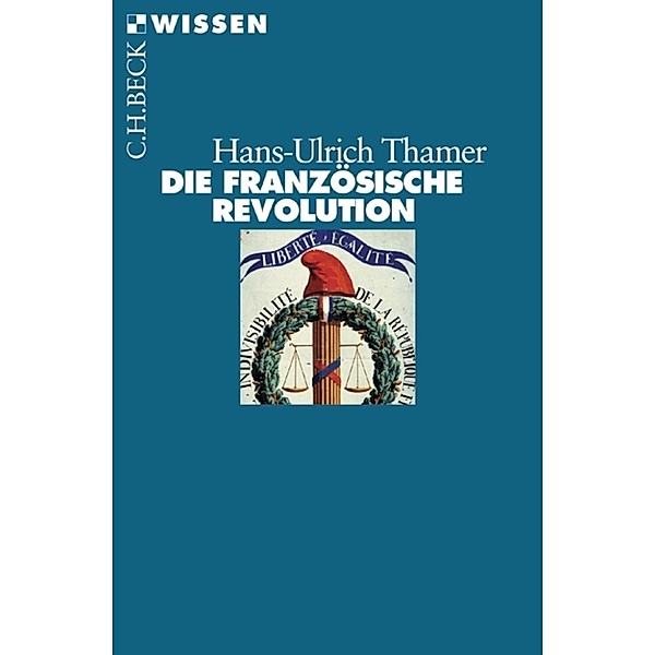 Die Französische Revolution, Hans-Ulrich Thamer