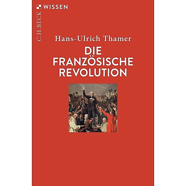 Die Französische Revolution, Hans-Ulrich Thamer